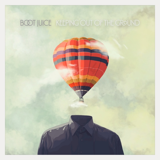 "Keeping Out of the Ground" Vinyl (Pre-Order)